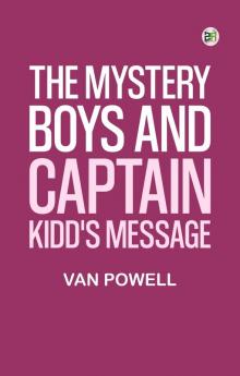 The Mystery Boys and Captain Kidd's Message