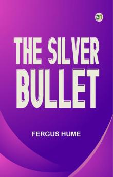 The Silver Bullet