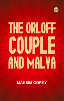 The Orloff Couple and Malva