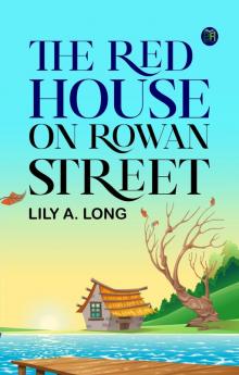 The Red House on Rowan Street