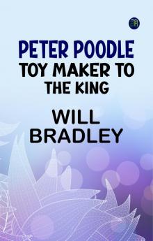 Peter Poodle Toy Maker to the King