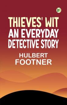 Thieves' Wit: An Everyday Detective Story