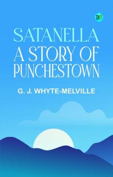 Satanella: A Story of Punchestown
