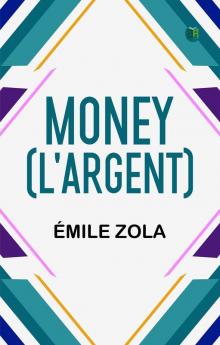 Money (L'Argent)