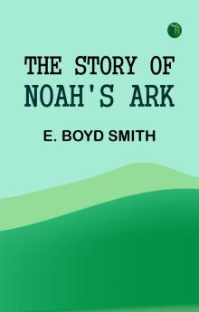 The Story of Noah's Ark