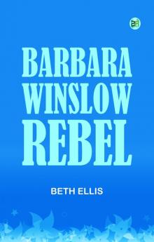 Barbara Winslow Rebel
