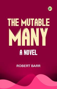 The Mutable Many: A Novel