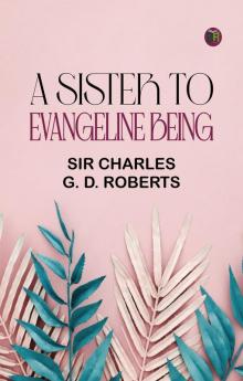 A Sister to Evangeline Being