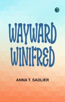 Wayward Winifred