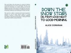 Down the Snow Stairs; Or From Good-Night to Good-Morning