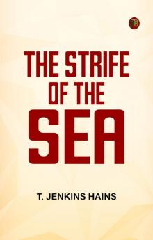 The Strife of the Sea