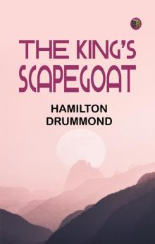 The King's Scapegoat