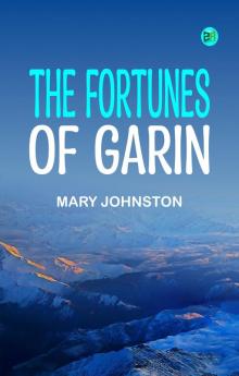 The Fortunes of Garin