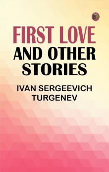 First love and other stories