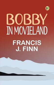 Bobby in Movieland