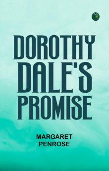 Dorothy Dale's Promise