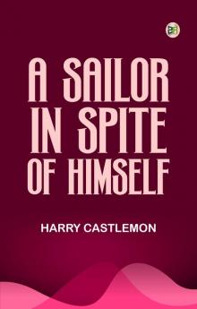 A Sailor in Spite of Himself