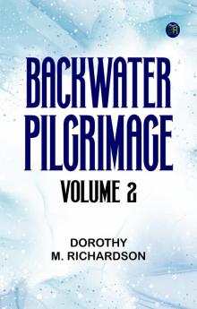 Backwater: Pilgrimage Volume 2