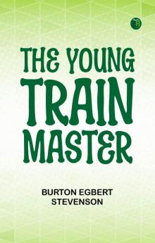 The Young Train Master