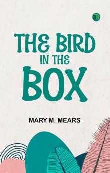 The Bird in the Box