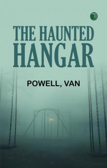 The Haunted Hangar