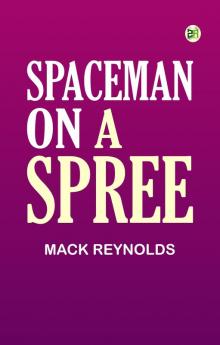 Spaceman on a Spree
