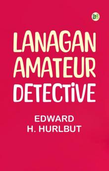 Lanagan Amateur Detective