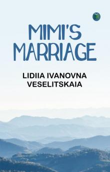 Mimi's Marriage