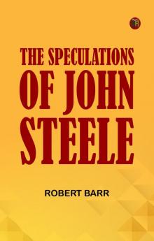 The Speculations of John Steele