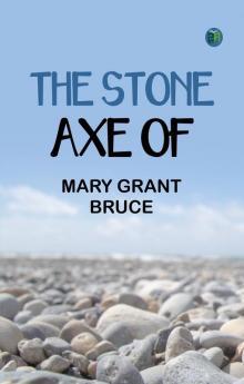 The Stone Axe of