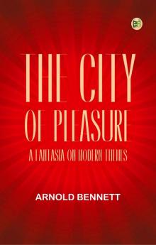 The City of Pleasure: A Fantasia on Modern Themes