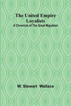 The United Empire Loyalists