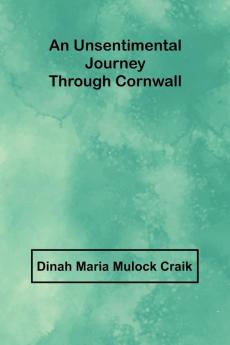 An Unsentimental Journey through Cornwall