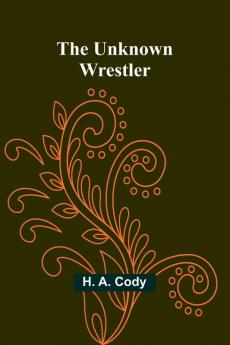 The Unknown Wrestler