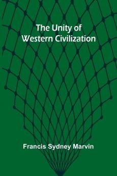 The Unity of Western Civilization