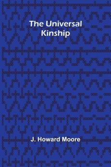 The Universal Kinship