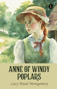 Anne Of Windy Poplars