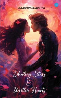 Shooting Stars & Written Hearts