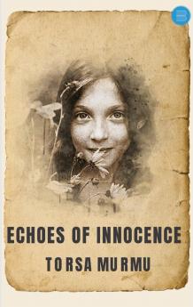 Echoes of Innocence