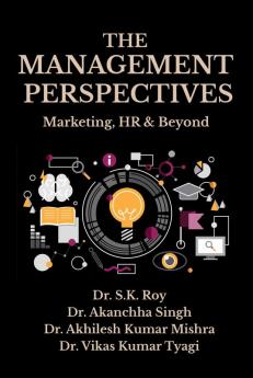 The Management Perspectives: Marketing HR & Beyond