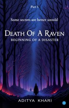 Death Of A Raven (Part 1)