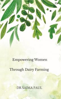Empowering Women Through Dairy Farming