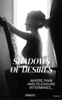 SHADOWS OF DESIRE