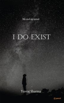 I Do Exist