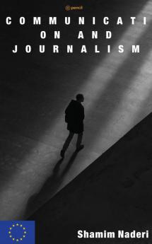 Communication and journalism - two pieces of the puzzle one tool