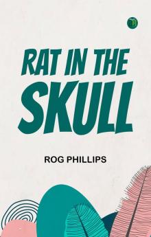 Rat in the Skull