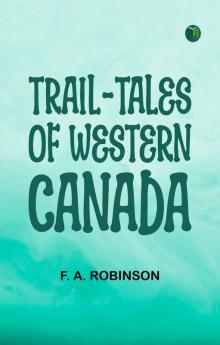 Trail-Tales of Western Canada