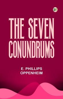 The Seven Conundrums