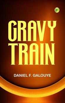 Gravy Train