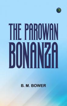 The Parowan Bonanza